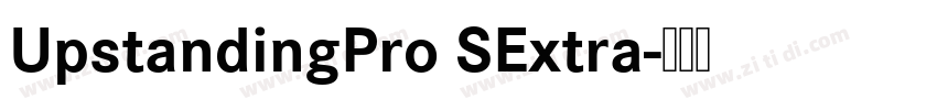 UpstandingPro SExtra字体转换